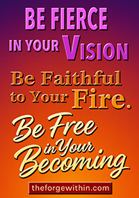 Be Fierce In Your Vision